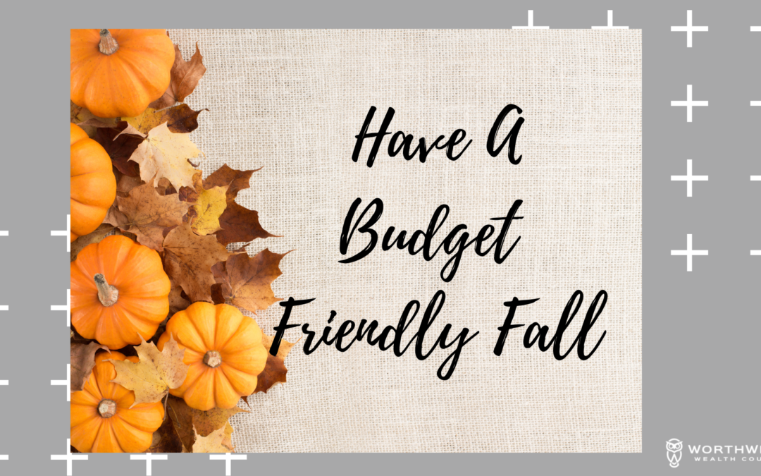 Budget – Friendly Fall